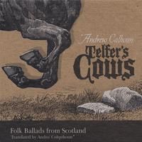 Telfer's Cows: Folk Ballads of Scotland: CD