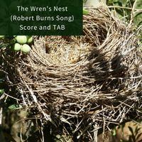 The Wren's Nest - Robert Burns song score and TAB