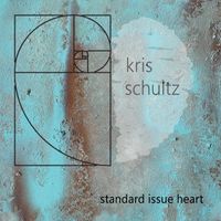 Standard Issue Heart by Kris Schultz