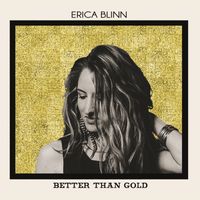 Better Than Gold by Erica Blinn