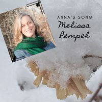Anna's Song by Melissa Rempel
