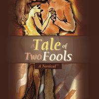A Tale of Two Fools Complete Novical: Physical Book + CD