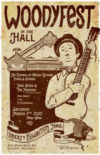 SOLD OUT. The 22nd Annual WoodyFest: A Musical Tribute to Woody Guthrie is SOLD OUT. No walk-up tickets can be sold. 