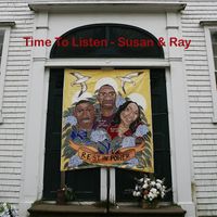 Time To Listen by Susan & Ray