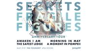 SECRETS "Fragile Figures" Anniversary Tour