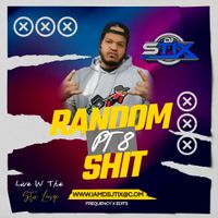 RANDOM SHIT 8 by FREQUENCY X 