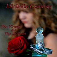 The Flower and the Serpent by Michelle Canning