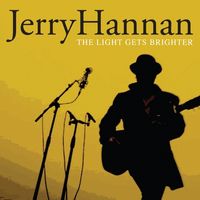 The Light Gets Brighter by Jerry Hannan