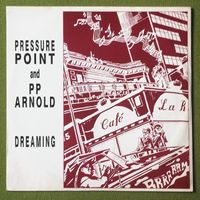 Dreaming - 1989 by Pressure Point And PP Arnold