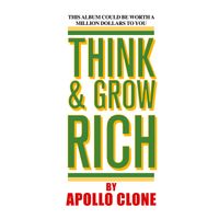 Think and Grow Rich by Apollo Clone