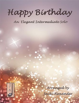 A sophisticated, slow jazzy arrangement of Happy Birthday to play for friends, family and birthday events.