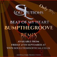 Beat of my Heart, Bumpthegroove Mix by SouLutions