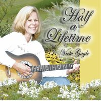 Half a Lifetime by Vicki Gayle