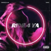 Ride 4 Ya feat. 3.M.O by Danaja Jai