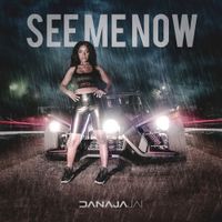See Me Now by Danaja Jai