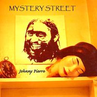 Mystery Street by Johnny Pierre