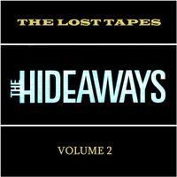 The Lost Tapes Vol. 2 by The Hideaways