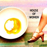 House of Women by Johnny Pierre