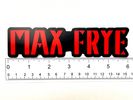 "Max Frye" Sticker