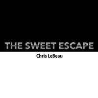 The Sweet Escape by Chris LeBeau