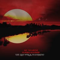 THE LAST WILL AND TESTAMENT (TLWAT) by MC Sharon