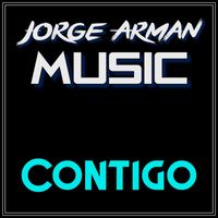 Contigo by Jorge Arman Music