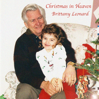 Christmas in Heaven - Single by Brittany Leonard