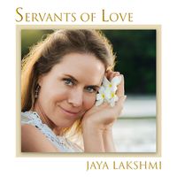 Servants of Love by Jaya Lakshmi 