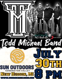 Todd Michael Band @ Sun Outdoors Summer Concert Series 