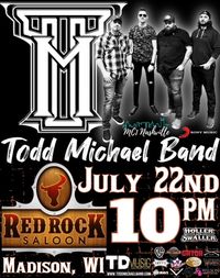 Todd Michael Band @ Red Rock Saloon Madison