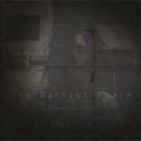 The Darkest Place (Improvisation) by Bob Spring
