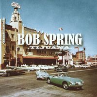 Tijuana (Single) by Bob Spring