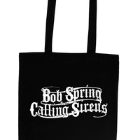 Bob Spring & The Calling Sirens Tote Bag Black