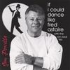 If I Could Dance like Fred Astaire: CD