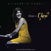 Blue in Choro by Elizabeth Fadel