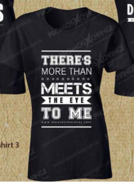 There's More Than Meets The Eye T-Shirt