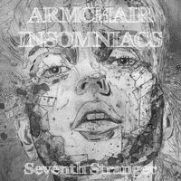 Seventh Stranger by Armchair Insomniacs