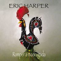 Romper a Madrugada by Eric Harper