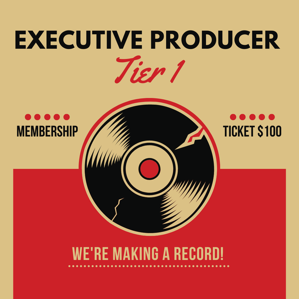 Executive Producer Tier 1