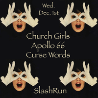 Apollo 66/Church Girls/Curse Words