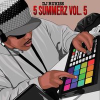 5 Summerz Vol. 5 by DJRuKisS