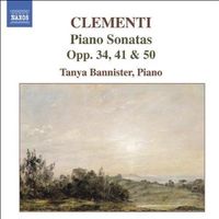 Clementi: Piano Sonatas Opp. 34,41 & 50 by Tanya Bannister
