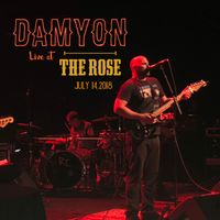 Live At The Rose by Damyon 
