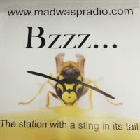 MAD WASP RADIO - is a brand new Internet Radio Station that aims to provide YOU with a unique music and entertainment experience – with the main focus on new music, quirky comedy talent from Britain and beyond and FUN!