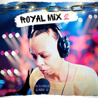 Royal Mix 2 by Hadassah Queen O
