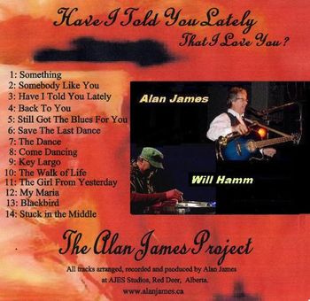 Have I Told You Lately That I Love You - The Alan James Project - INDEX
