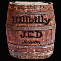Old Kentucky by HillBilly J.E.D
