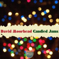 Candied Jams by David Moorhead