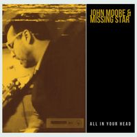 All In Your Head by John Moore & Missing Star 
