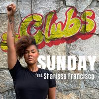 Sunday (feat. Sharisse Francisco) by The Clubs